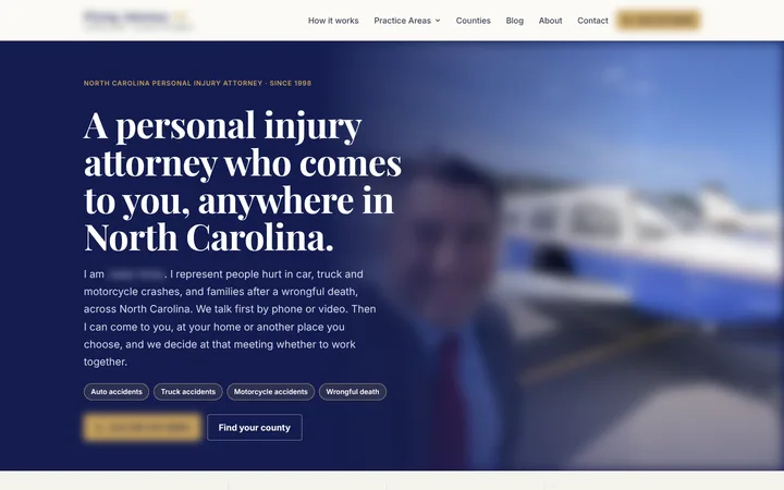 Live site for a personal injury attorney who travels to clients, statewide North Carolina, desktop view, identifying details blurred