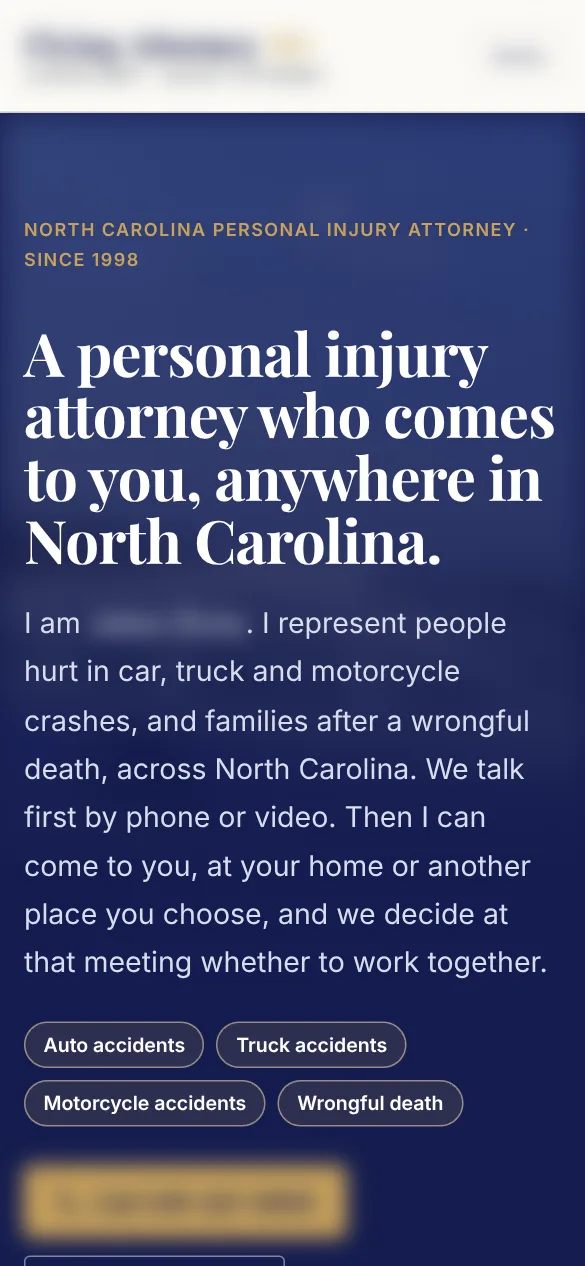 Live site for a personal injury attorney who travels to clients, statewide North Carolina, phone view, identifying details blurred